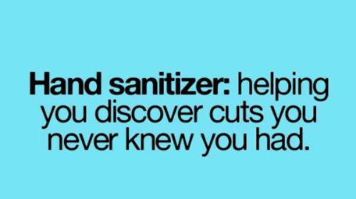 hand-sanitizer-helping-you-discover-cuts-you-never-knew-you-26801200
